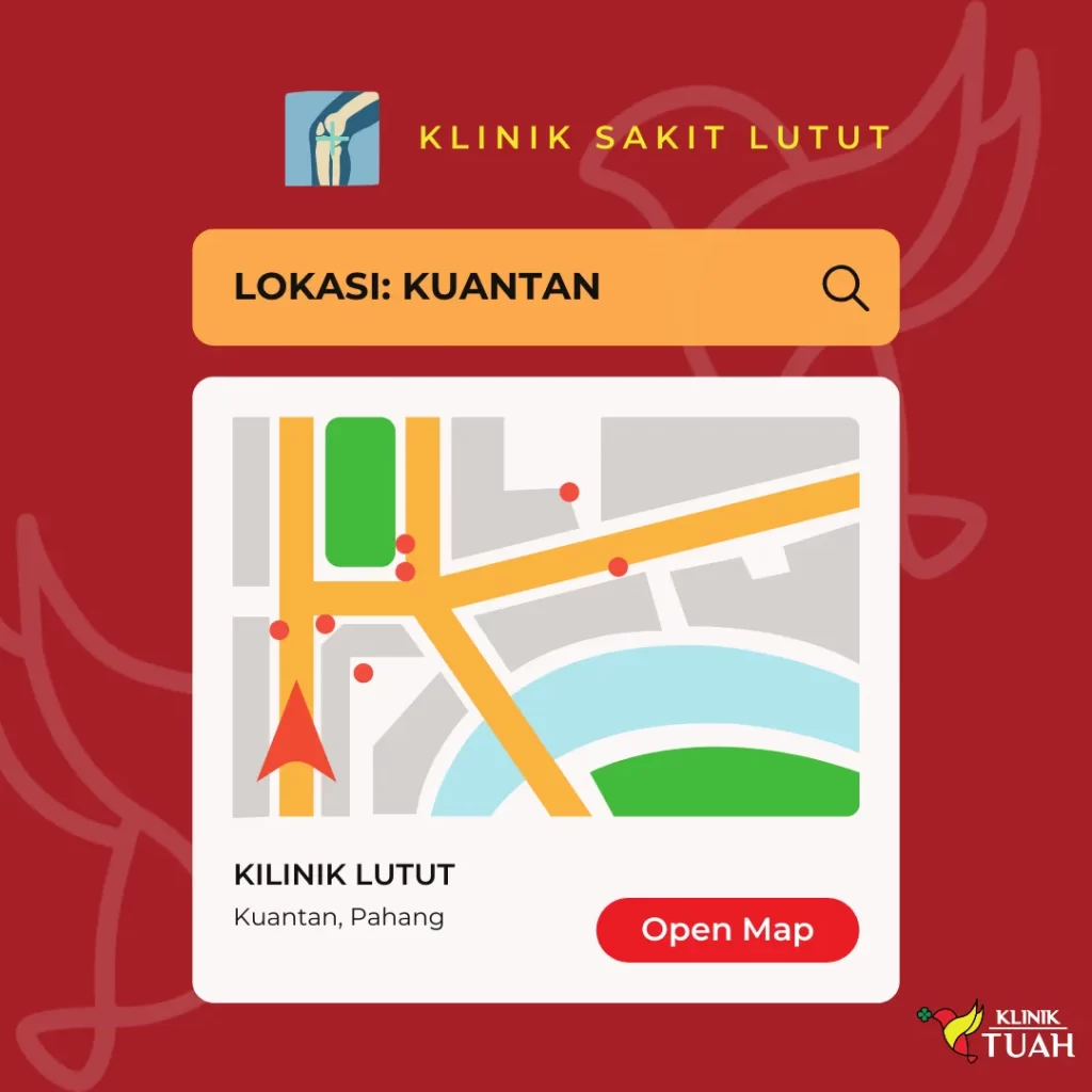 klinik sakit lutut di kuantan klinik tuah