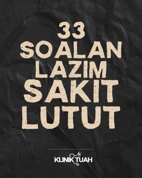 soalan lazim sakit lutut klinik tuah