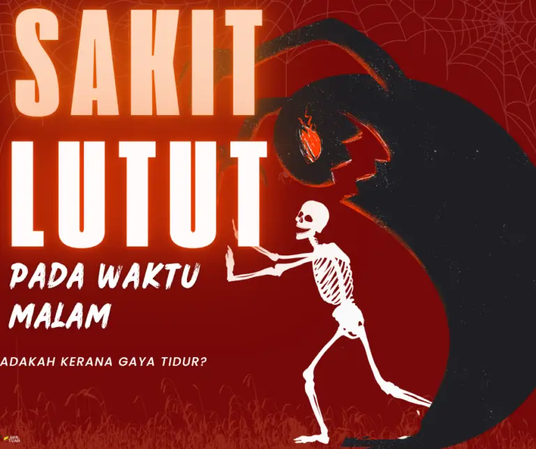 Artikel sakit lutut pada waktu malam klinik tuah
